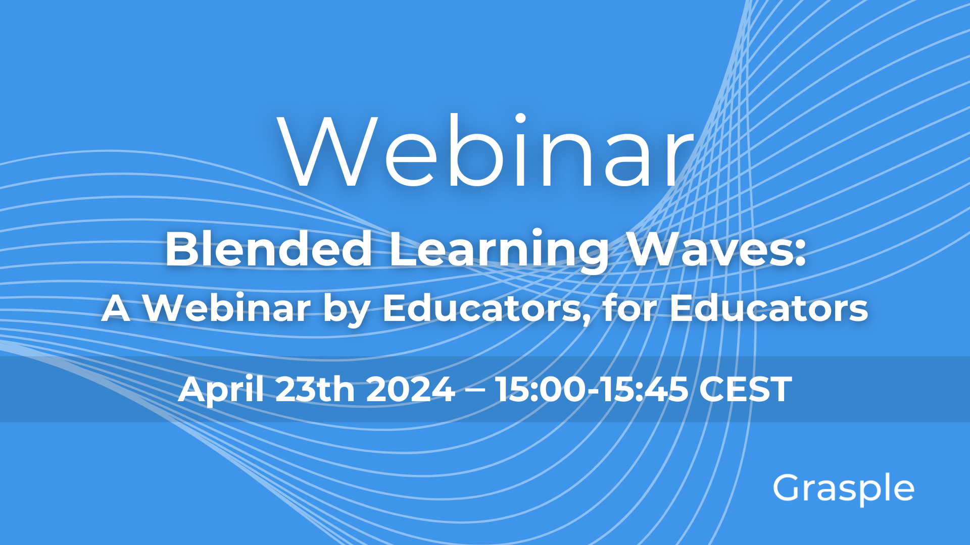Webinar Blended Learning Waves - by educators, for educators